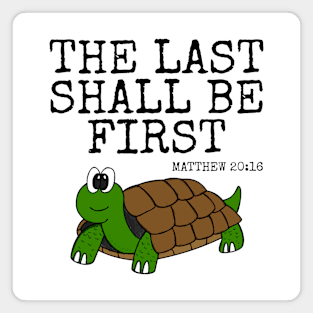 The Last Shall Be First, Tortoise Church Funny Magnet